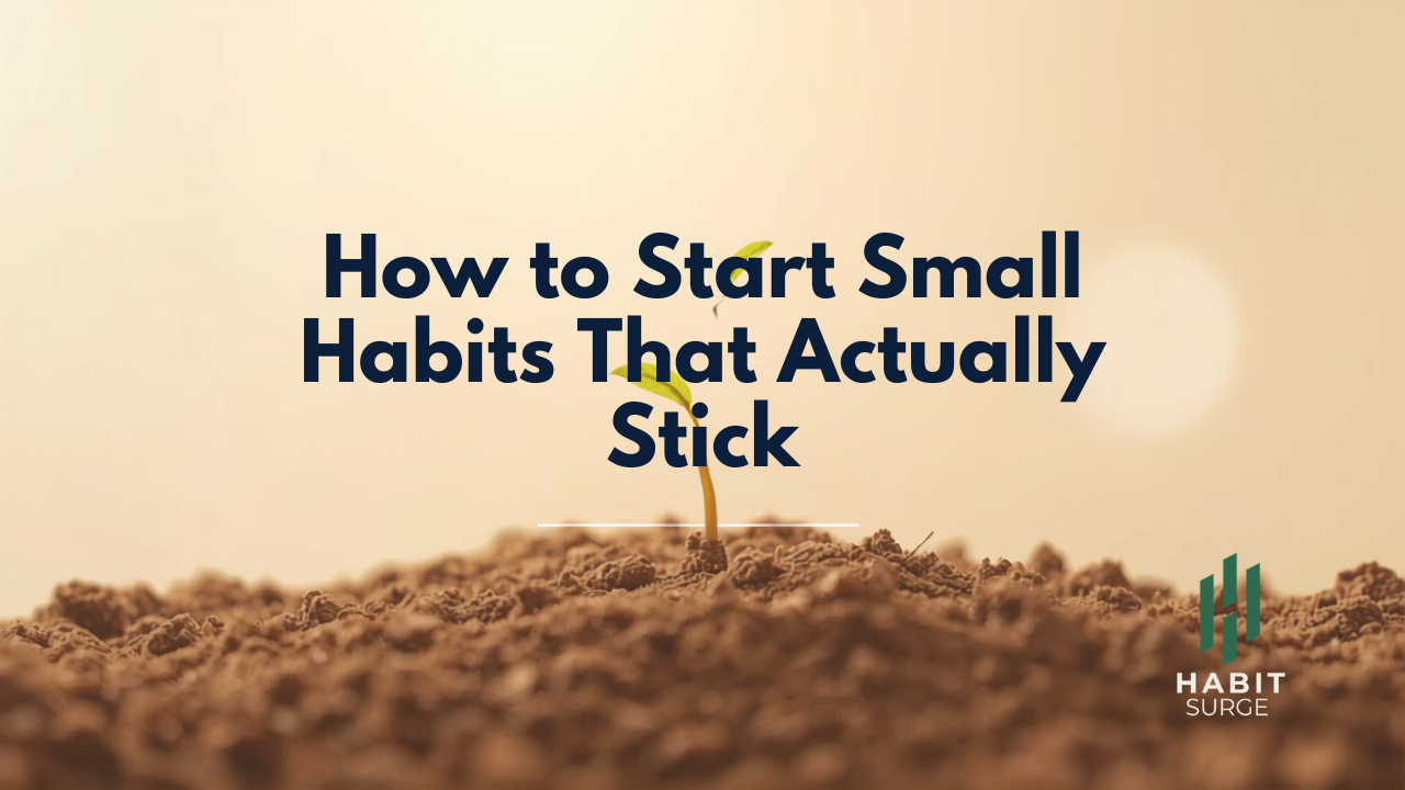 how to start small habits floor commitment